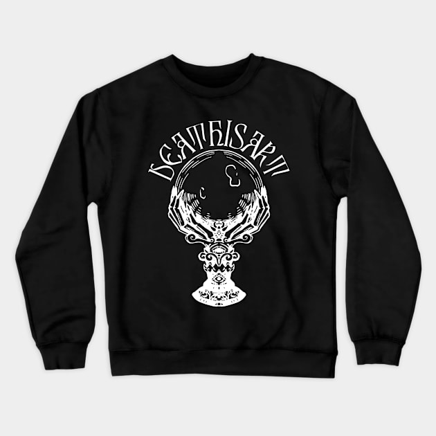 Crystal Ball Crewneck Sweatshirt by Death Is Art